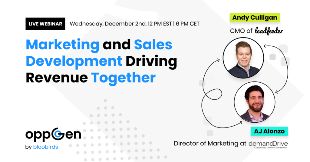 Sales and Marketing Alignment | SDRs and Marketing Driving Revenue Together OppGen Webinar